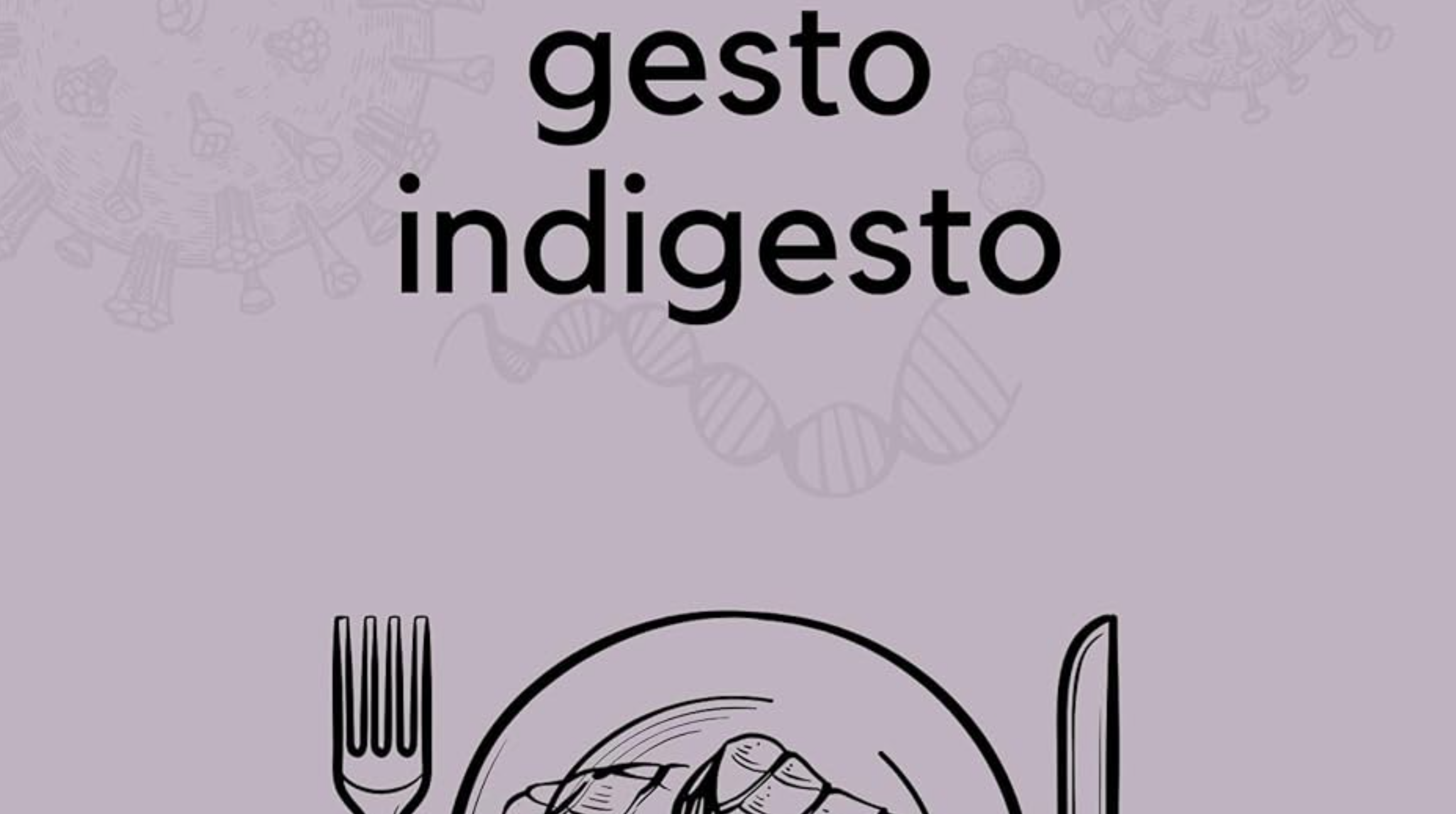 gesto indigesto