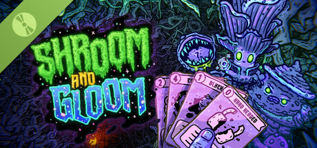 Shroom and Gloom
