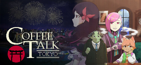 Coffe Talk Tokyo