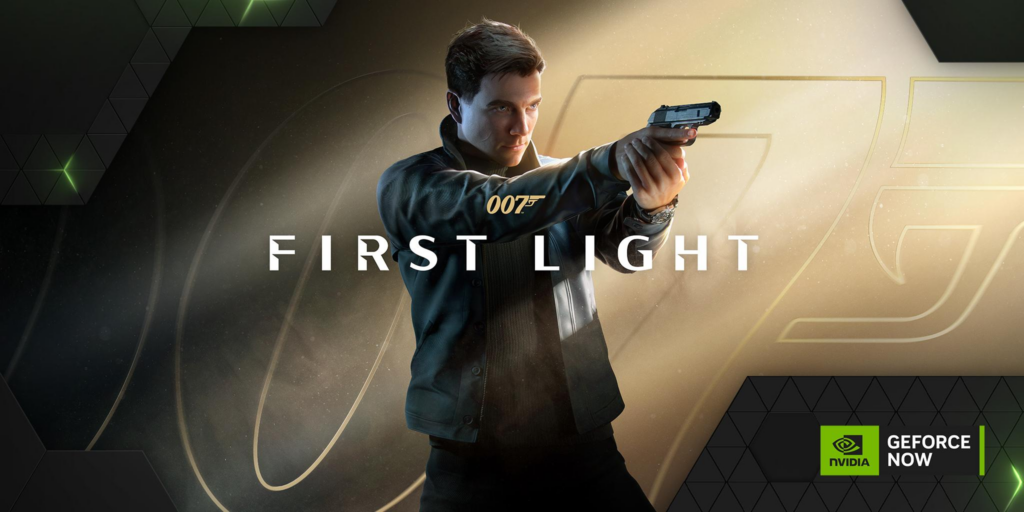 O nome é Gaming… Cloud Gaming: 007 First Light chega ao GeForce NOW GeForce NOW