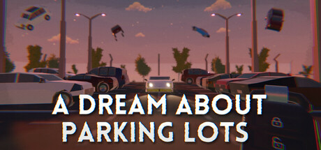 Dream About Parking Lots