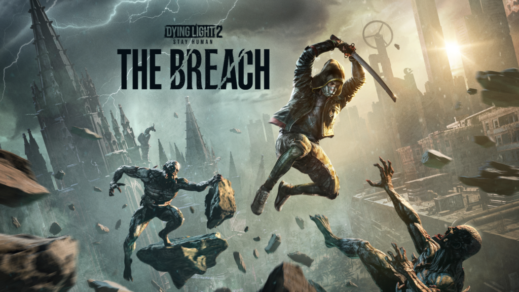 Dying Light 2: Stay Human revela The Breach Dying Light 2