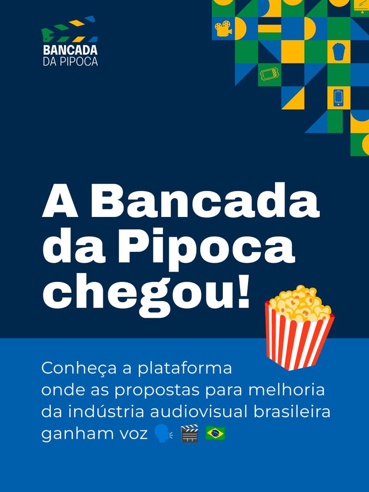 Bancada da Pipoca já reúne 120 candidaturas comprometidas com o audiovisual Bancada da Pipoca